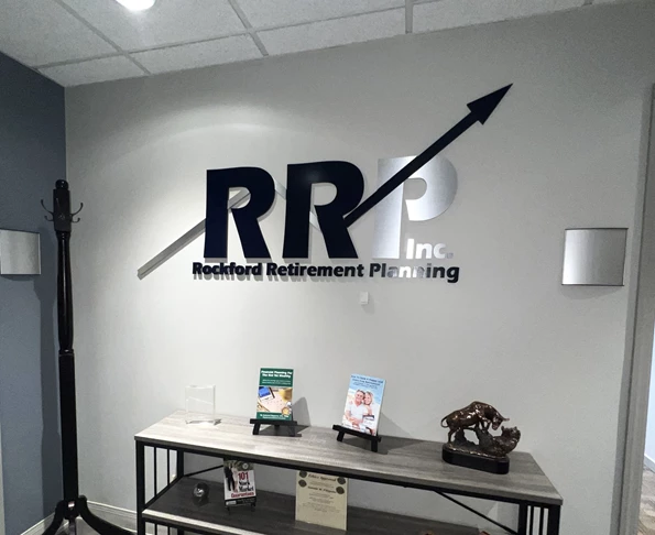 3D Signs & Dimensional Logos | Professional Services Signs | Rockford, IL | PVC | Rockford Retirement Planning Inc. | Signs Rockford | 