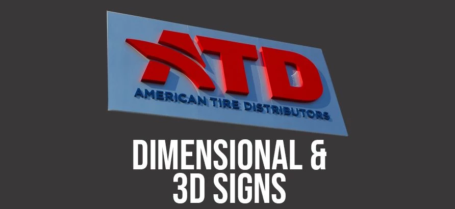 3D & Dimensional Signs