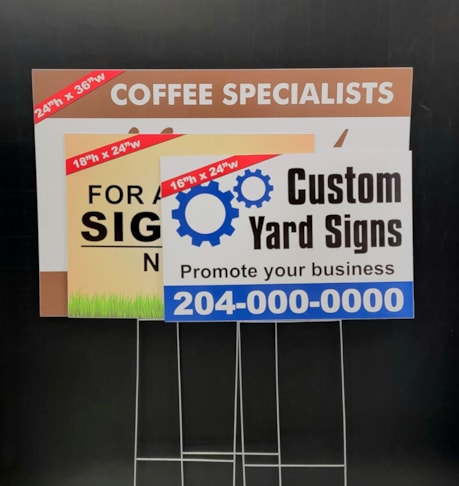 Custom Yard Signs | Advertising & Design Signs | Winnipeg, MB | Plastic